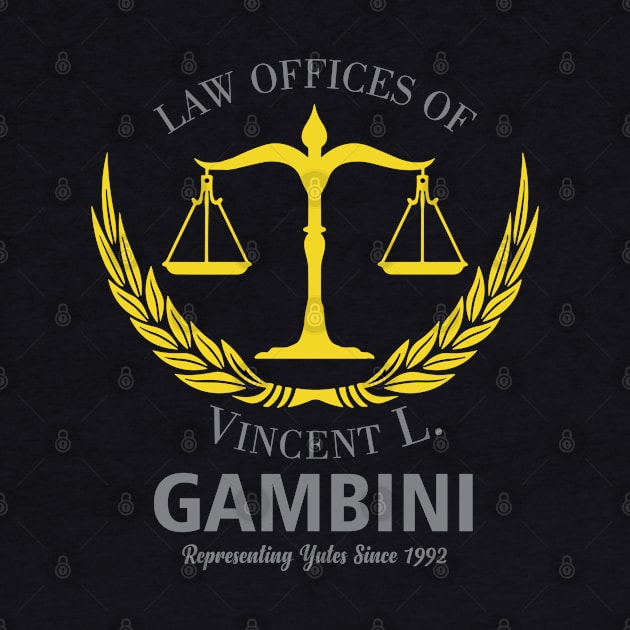 Law Offices Of Vincent L. Gambini by Geminiguys